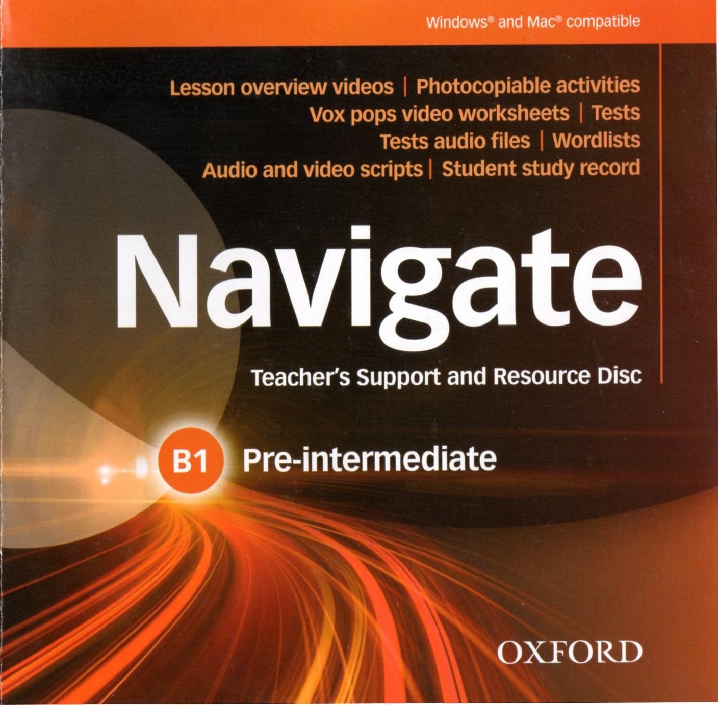 Navigate B1 Pre-intermediate: Teacher's Support and Resource Disc